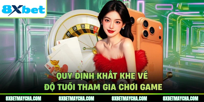 Quy định khắt khe về độ tuổi tham gia chơi game